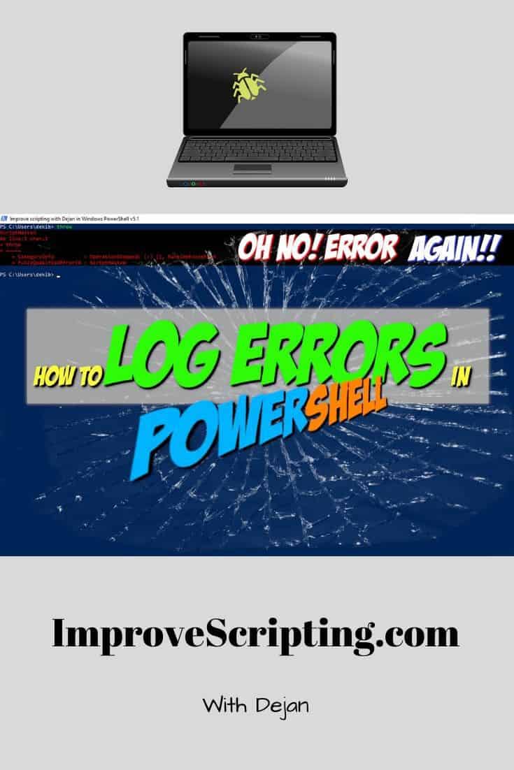 How To Log PowerShell Errors And Much More – Improve Scripting