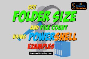 Get Folder Size And File Count Using PowerShell Examples